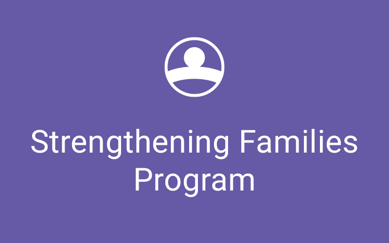 Strengthening Families Program, SFP - Children's Trust of South Carolina Strengthening Families Program, SFP