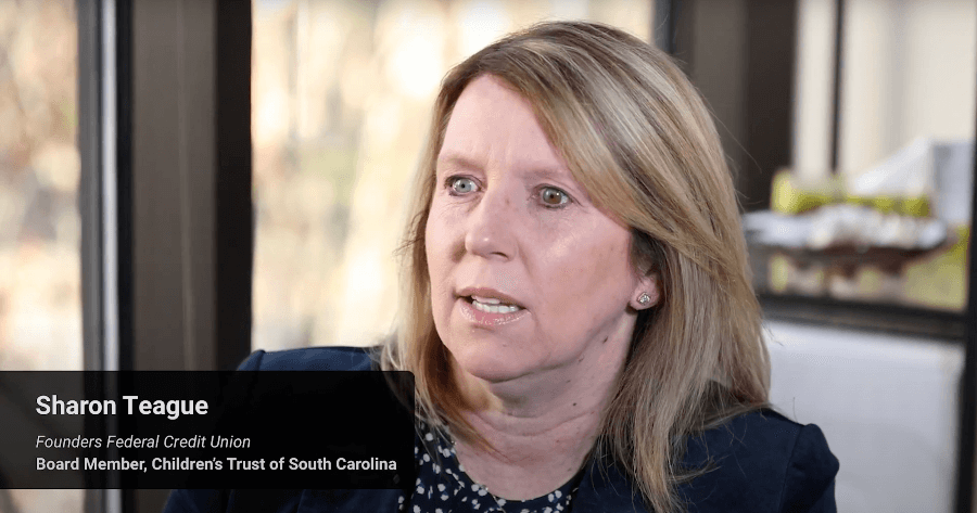 Sharon Teague, Founders Federal Credit Union. Board Member, Children's Trust of South Carolina.