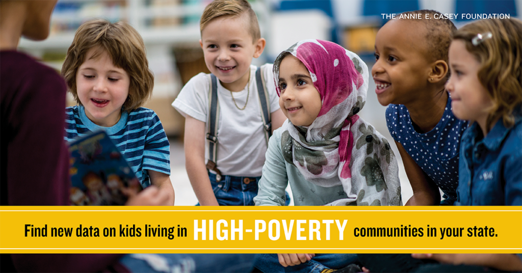 Annie E. Casey Foundation High Poverty Data Snapshot